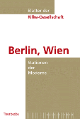 Berlin, Wien - Stationen der Moderne