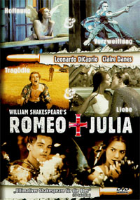 Romeo und Julia - hier die Verfilmung von Baz Luhrman
